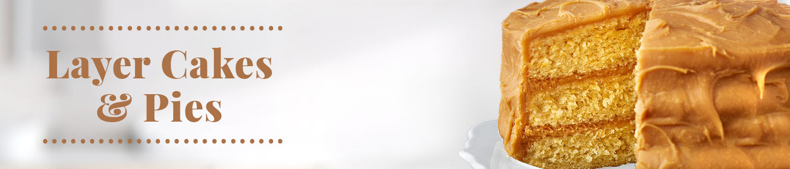 Layer Cakes & Pies